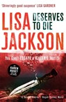 Deserves to Die - Lisa Jackson - 9781444793253