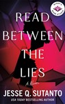 Read Between the Lies - Jesse Q. Sutanto - 9781662534645