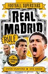 Football Superstars: Real Madrid Rule - Simon Mugford - 9781804539989