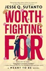 Worth Fighting For - Jesse Q. Sutanto - 9781835873076