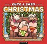 Cute & Cosy: Christmas - Buster Books ; Harry Alexander - 9781837251131