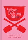 The Vegan Baking Bible - Karolina Tegelaar - 9781911682493