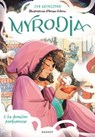 Myrodia - Tome 1 : La dernière parfumeuse - Eva Grynszpan - 9782700280951