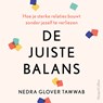 De juiste balans - Nedra Glover Tawwab - 9789402777284