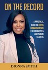 On The Record - Dionna A. Smith - 9798993606910