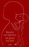 Het groeit! Het leeft! - Marjolijn van Heemstra - 9789059367401