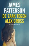 De zaak tegen Alex Cross - James Patterson - 9789403106601