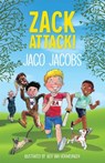 Zack Attack! - Jaco Jacobs - 9781776250011