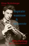 Inspiratie wantrouw ik ten zeerste - Elmer Schönberger - 9789044641325