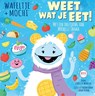 Wafeltje + Mochi - Weet wat je eet! - Christy Webster - 9789048863297