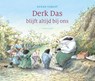 Derk Das blijft altijd bij ons - Susan Varley ; L.M. Niskos - 9789060695524