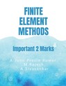 Finite Element Methods: Important 2 Marks Questions & Answers - A John Presin Kumar - 9798896991342