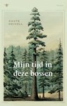 Mijn tijd in deze bossen - Gaute Heivoll - 9789403140094