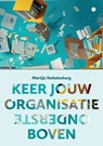 Keer jouw organisatie ondersteboven - Martijn Stekelenburg - 9789465444789