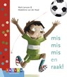 mis mis mis en raak! - Mark Janssen - 9789048738458