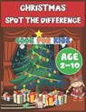 Christmas Spot The Difference Book for Kids Age 2-10: Find differences! Activity Workbook for Smart Little Children Toddlers and Teens Learning Concen - John Williams - 9798572915303