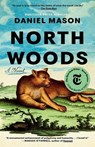 North Woods - Daniel Mason - 9780593597040