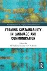Framing Sustainability in Language and Communication - Maida Kosatica ; Sean P. Smith - 9781032719207