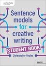 Sentence Models for Creative Writing - Student Book - Christopher Youles - 9781036019877