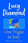 One Night in Italy - Lucy Diamond - 9781529088243