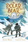 POLAR BEAR EXPLORERS CLUB - Alex Bell - 9781534406476