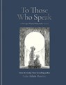 To Those Who Speak - Luke Adam Hawker - 9781840918724