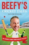 Beefy's Cricket Tales - Ian Botham - 9781849838023