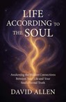 Life According to the Soul - David Allen - 9781917704878