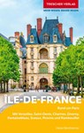 TRESCHER Reiseführer Île-de-France - Heike Bentheimer - 9783897946774