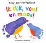 Ik kijk, voel en maak! - Roger Priddy - 9789000371044