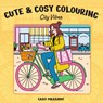 Cute & cosy colouring. City vibes - Caro Marando - 9789022342206