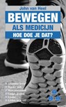 Bewegen als medicijn - John van Heel - 9789038927121