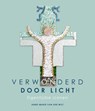 Verwonderd door Licht - Anne-Marie van der Wilt - 9789043538107