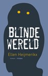 Blinde wereld - Ellen Heijmerikx - 9789046805978