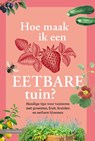 Hoe maak ik een eetbare tuin? - Sally Nex - 9789050119498