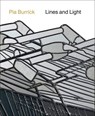 Lines and Light - Pia Burrick ; Johan Debruyne - 9789058566133