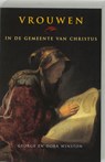 Vrouwen in de gemeente van Christus - G. Winston - 9789063180942