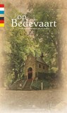 Op Bedevaart - Mari Smits - 9789076092508