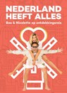 Nederland heeft Alles - Bas Smit ; Nicolette van Dam - 9789083168401