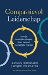 Compassievol leiderschap - Rasmus Hougaard - 9789400515338