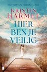 Hier ben je veilig - Kristin Harmel - 9789402328103