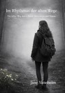 Im Rhythmus der alten Wege - Jane Vaneheim - 9789465460772