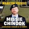Missie Chinook - Maarten Vissers - 9789021345321