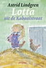 Lotta uit de Kabaalstraat - Astrid Lindgren - 9789021675008