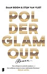 Polderglamour - Daan Boom ; Stijn van Vliet - 9789022583630