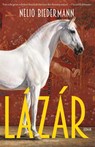 Lázár - Nelio Biedermann - 9789025477394