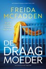 De draagmoeder - Freida McFadden - 9789032522056