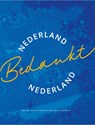 Nederland Bedankt Nederland - Stichting Nederland Bedankt - 9789463725361