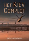 Het Kiev-complot - Marieke Waterlander - 9789493366930