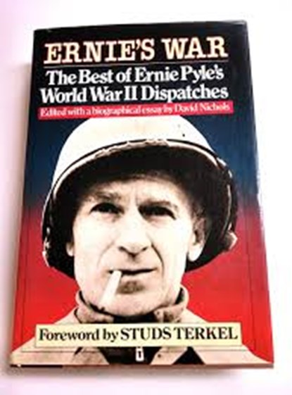 Ernie's War, PYLE, Ernie& NICHOLS, David& Studs Terkel - Gebonden met stofomslag - 0394549236